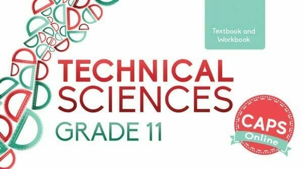 Grade 11 Technical Sciences Textbook and Workbook