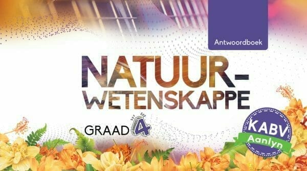 Graad 4 Natuurwetenskappe Antwoordboek