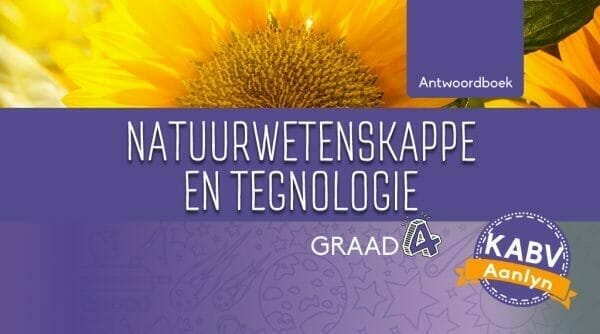 Graad 4 Natuurwetenskappe en Tegnologie Antwoordboek