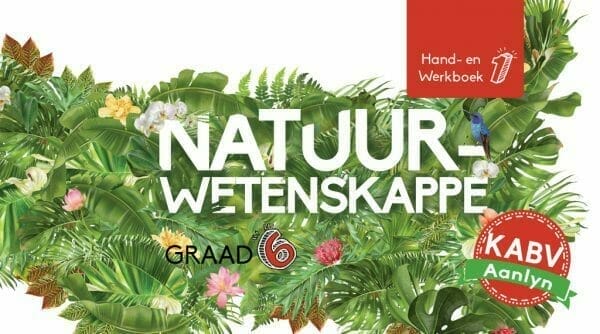 Graad 6 Natuurwetenskappe Hand- en Werkboek Boek 1