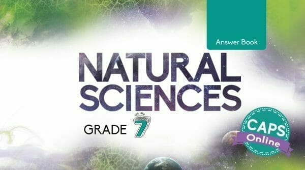 Grade 7 Natural Sciences Answer Book