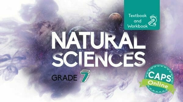Grade 7 Natural Sciences Textbook and Workbook Book 2